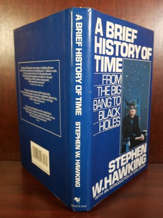 A Brief History of Time From The Big Bang to Black Holes