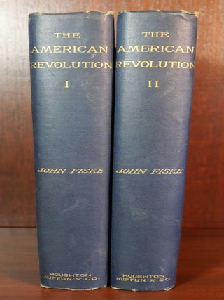 Item #5570 The American Revolution In Two Volumes. John Fiske