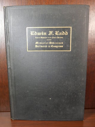 Item #5582 Edwin A. Ladd Memorial Address. Edwin F. Ladd