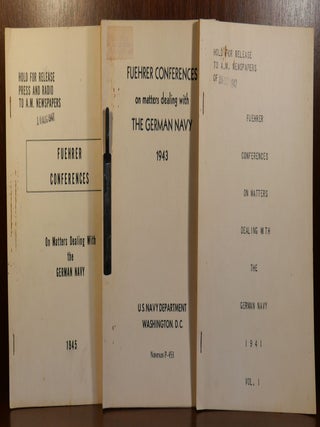 Item #5600 3 Volumes of Fuehrer Conferences Germany Navy. U. S. Navy Department