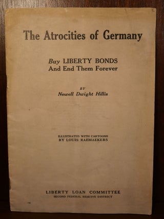 Item #5604 the Atrocities of Germany. Newell Dwight Hillis