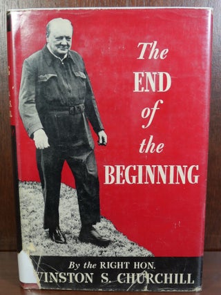 Item #5705 The End of The Beginning. Winston S. Churchill