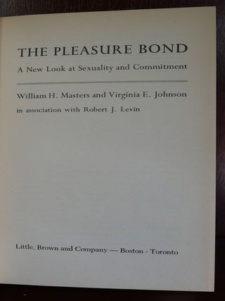The Pleasure Bond A New Look at Sexuality and Commitment