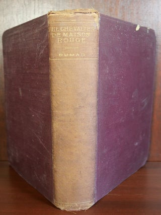 The Chevalier De Maison Rouge A Tale of The Reign of Terror