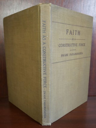 Faith as a Constructive Force