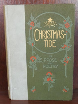 Item #5868 Christmas Tide in Prose and Poetry