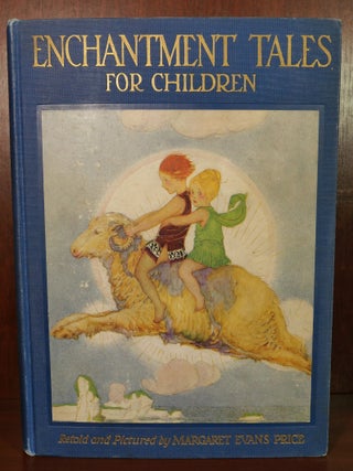 Item #5869 Enchantment Tales For Children. Margaret Evans Price