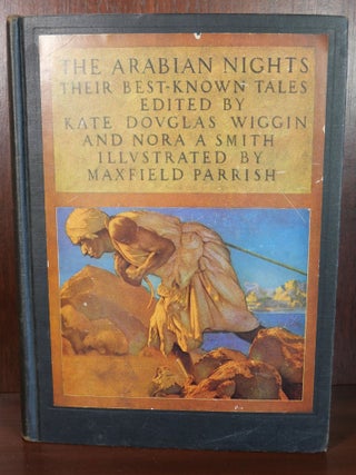 Item #5882 The Arabian Nights Their Best Known Tales. Kate Douglas Wiggin, Nora A. Smith