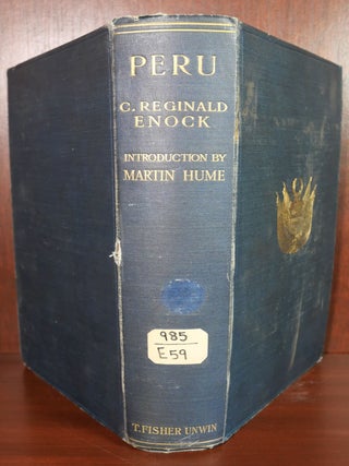 Peru Its Former and Present Civilisation History and Existing Conditions