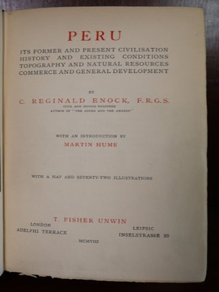 Peru Its Former and Present Civilisation History and Existing Conditions