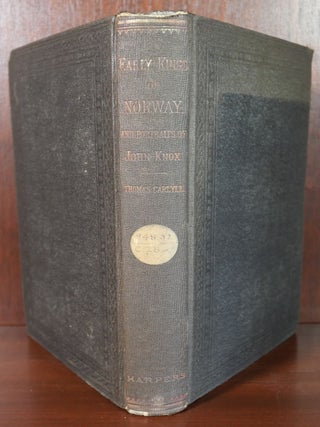 The Early Kings of Norway Also An Essay on The Portraits of John Knox
