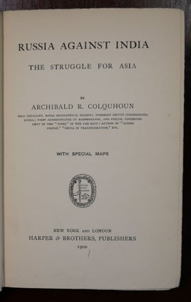 Russia Against India The Struggle for Asia