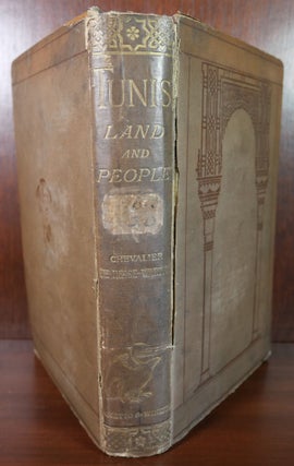 Tunis The Land and The People