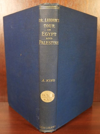 Dr. Liddon's Tour in Egypt and Palestine