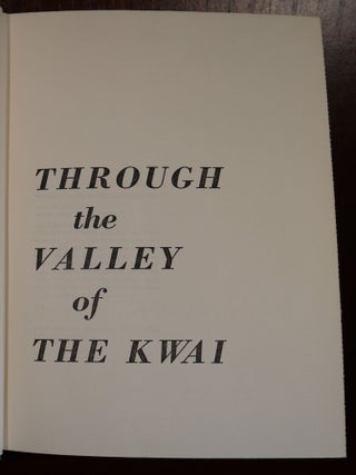Through The Valley of The Kwai