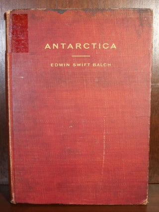 Item #6059 Antarctica. Edwin Swift Balch