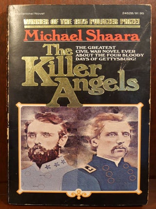 Item #6076 The Killer Angels SIGNED. Michael Shaara