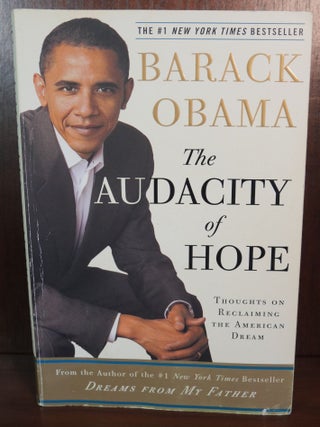 Item #6127 The Audacity of Hope SIGNED. Barack Obama