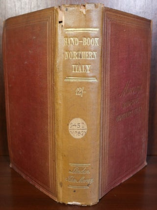 Handbook for Travellers in Northern Italy