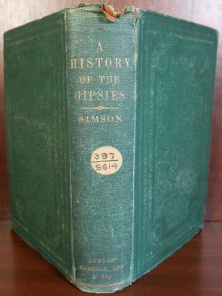 A History of The Gipsies: With Specimens of the Gipsy Language