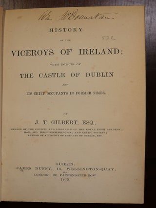 History of The Viceroys of Ireland: With Notices of The Castle of Dublin