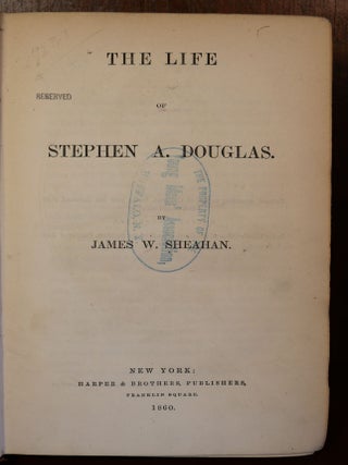 The Life of Stephen A. Douglas