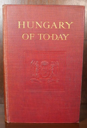 Item #6239 Hungary of To-Day. Members of The Hungarian Government