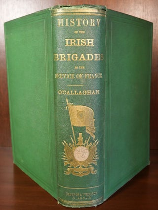 History of The Irish Brigades in The Service of France