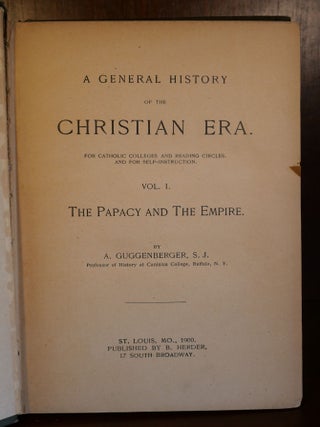 A General History of the Christian Era in Three Volumes