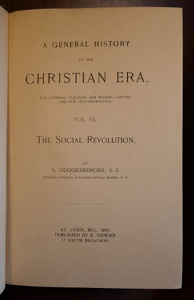 A General History of the Christian Era in Three Volumes
