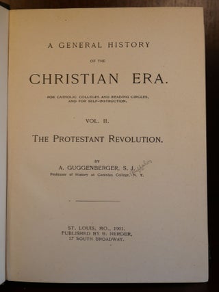 A General History of the Christian Era in Three Volumes