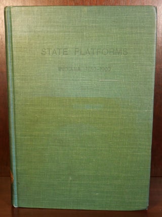 Item #6340 State Platforms of the Two Dominant Political Parties in Indiana. W. E. Henry