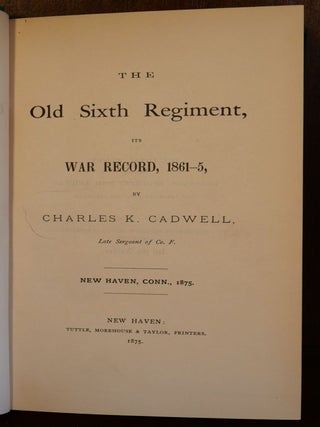 The Old Sixth Regiment