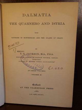 Dalmatia The Quarnero and Istria in Three Volumes