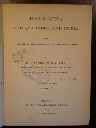 Dalmatia The Quarnero and Istria in Three Volumes