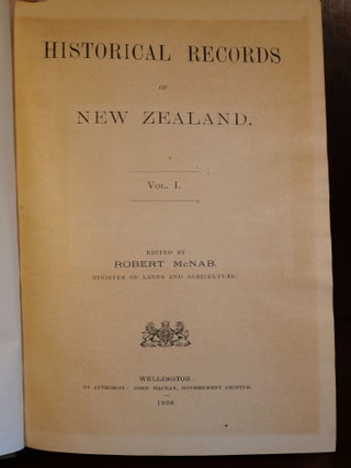 Historical Records of New Zealand in Two Volumes