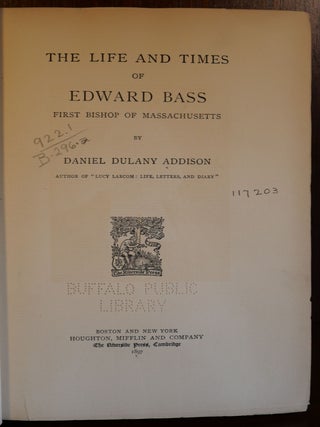 The Life and Times of Edward Bass
