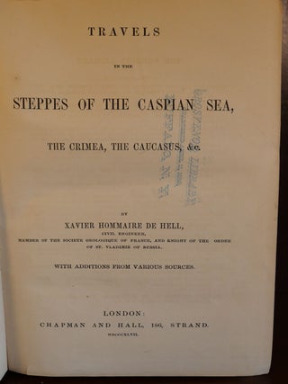 Travels in the Steppes of The Caspian Sea