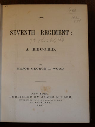 The Seventh Regiment: A Recod