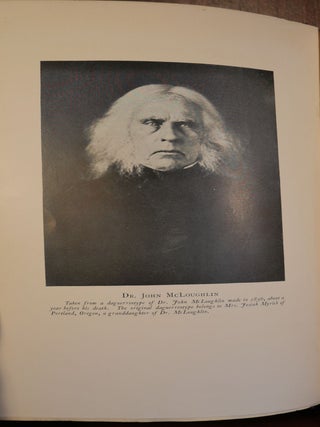 Dr. John Mcloughlin the Father of Oregon