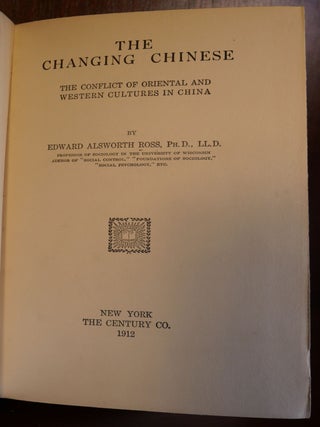 The Changing Chinese The Conflict of Oriental and Western Cultures in China