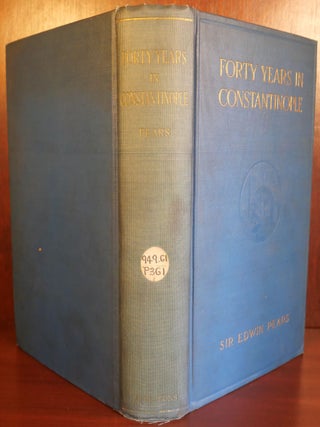 Forty Years in Constantinople