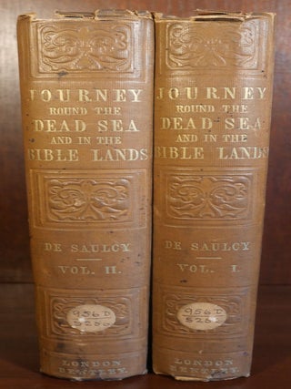 Item #6428 Narrative of a Journey Around The Dead Sea and In Bible Lands in Two Volumes. F. De...