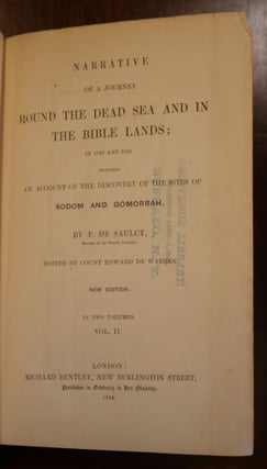 Narrative of a Journey Around The Dead Sea and In Bible Lands in Two Volumes