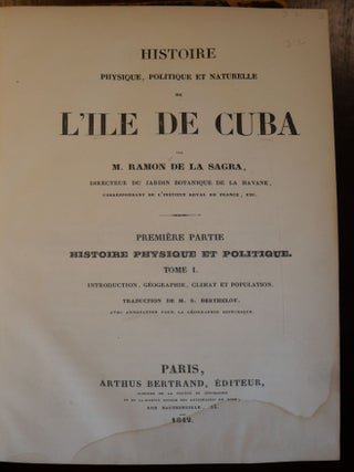 Histoire Physique, Politique Et Naturelle de L'Ile de Cuba
