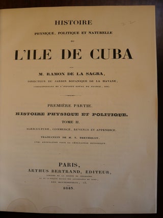 Histoire Physique, Politique Et Naturelle de L'Ile de Cuba