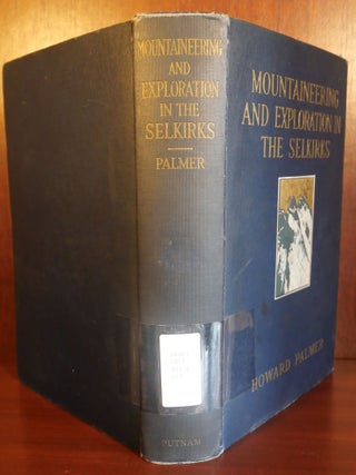 Mountaineering and Exploration in he Selkirks