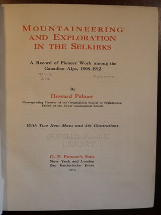 Mountaineering and Exploration in he Selkirks