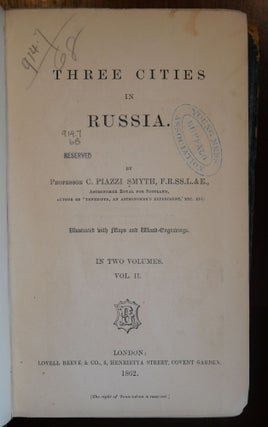 Three Cities in Russia in Two Volumes