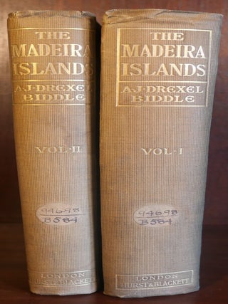 Item #6462 The Madeira Islands. Anthony J. Drexel Biddle